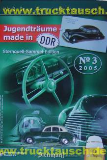 Sternquell (Plauen) DDR Jugendträume 3/2005, EMW 340-2 Limousine (Eisenach), 1/64